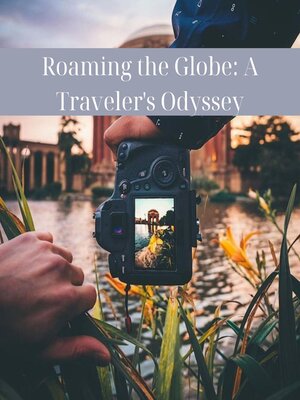 cover image of Roaming the Globe